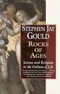 Rocks of Ages: Science and Religion in the Fullness of Life By .9780345450401