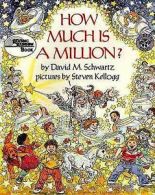 How much is a million? by David M Schwartz (Book)