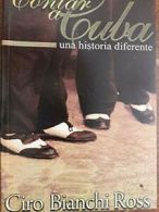 Contar a Cuba, Una Historia Diferente By Ciro Bianchi Ross