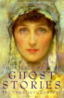 The virago book of ghost stories. Vol.2 The twentieth century by Richard Dalby
