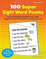 100 Super Sight Word Poems, Grades PreK-1: Easy. Franzese<|