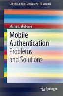 Mobile Authentication: Problems and Solutions (SpringerB... | Book