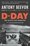 D-Day: The Battle for Normandy.by Beevor New 9780143118183 Fast Free Shipping<|