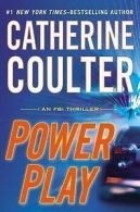 An FBI thriller: Power play by Catherine Coulter (Hardback)