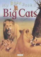 My Best Book of Big Cats By Christiane Gunzi. 9780753406847