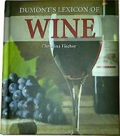 Dumont's Lexicon of Wine | Christina Fisher | Book