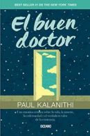 El Buen Doctor.by Kalanithi New 9786077358640 Fast Free Shipping<|