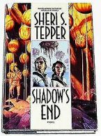 Shadow's End: A Novel von Tepper, Sheri S. | Book