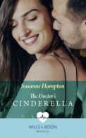Mills & Boon Medical: The doctor's Cinderella by Susanne Hampton (Paperback)