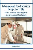 Catering and Food Services Recipe for Fifty: Ki. Allen, W..#