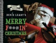 Denis Leary's Merry F***in' Christmas by Denis Leary (Hardback)