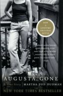 Augusta, Gone: A True Story.by Dudman New 9780060014155 Fast Free Shipping<|