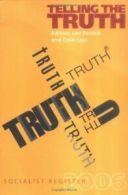 Telling the Truth: Socialist Register 2006.9781583671375 Fast Free Shipping<|