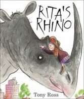 Rita's rhino by Tony Ross (Paperback) softback)