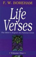 Life Verses: The Bible's Impact on Famous Lives: 001 (Great Text Series) By Fra