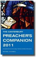 The Canterbury Preacher's Companion 2011: 150 Complete Sermons for Sundays, Fes