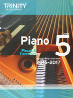 Piano 2015-2017: Grade 5: Pieces & Exercises, Trinity Colle