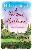 A perfect husband by Hilary Boyd (Paperback)