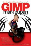 Gimp.by Zupan, Swanson, Tim New 9780061127694 Fast Free Shipping<|