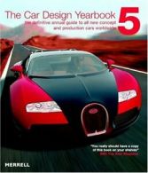 The Car Design Yearbook: The Definitive Annual Guide to All New .9781858943190