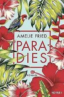 Paradies | Fried, Amelie | Book