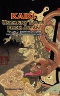 Country Delights - Kaiki: Uncanny Tales from Japan, Vol. 2. Weinberg, Robert.#*=