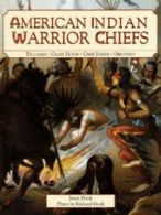 American Indian warrior chiefs: Tecumseh, Crazy Horse, Chief Joseph, Geronimo
