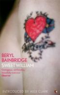 Virago modern classics: Sweet William by Beryl Bainbridge (Paperback)