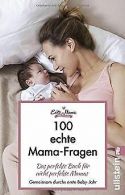 100 echte Mama-Fragen: Das perfekte Book für nicht perfe... | Book