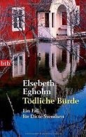 Todliche Burde: Ein Fall fur Dicte Svendsen | Els... | Book