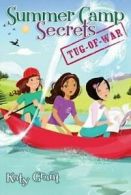 Summer camp secrets: Tug-of-war by Katy Grant (Paperback)