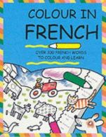 Colour in Frans (Colour in series),  Bruzzone, Catherine, ISBN 19029