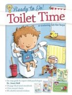 Ready to Go!: Toilet Time: A Training Kit for Boys by Dr. Janet Hall (Kit)