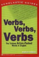 Verbs! Verbs! Verbs!: The Trickiest Action-Packed Words in English (Scholastic