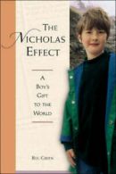 The Nicholas Effect - A Boy's Gift to the World by Reg Green (Paperback)
