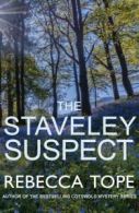 The Lake District mysteries: The Staveley suspect by Rebecca Tope (Paperback)