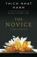 The Novice: A Story of True Love.by Hanh New 9780062005847 Fast Free Shipping<|