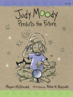 Judy Moody: Judy Moody Predicts the Future by Megan McDonald (Paperback)
