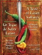 A Taste of Latino Cultures/Un Toque de Sabor La. Kunzel, George.#