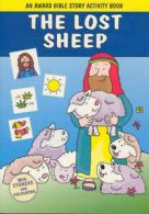 Award Bible Story Activity Books S.: The Lost Sheep: Stories Jesus Told by