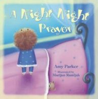 Night Night: A night night prayer by Amy Parker (Paperback) softback)