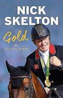 Gold: My Autobiography | Skelton, Nick | Book