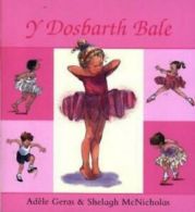 Y dosbarth bale by Adele Geras (Paperback)