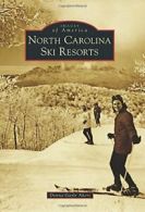 North Carolina Ski Resorts (Images of America). Akers 9781467122566 New<|