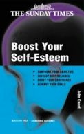 Creating success: Boost your self-esteem by John Caunt (Paperback)