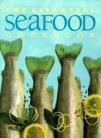 The Essential Seafood Cookbook (Essential Cookbooks (Whitecap Hardcover)) By Wh