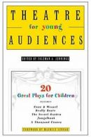 Theatre for Young Audiences: 20 Great Plays for Children. Jennings, Heller<|