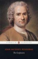 The Confessions of Jean-Jacques Rousseau (Penguin Classics). Rousseau, Cohen<|