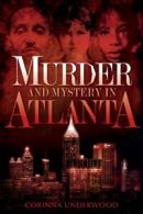 Murder and Mystery in Atlanta. Underwood New 9781596297661 Fast Free Shipping<|