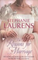 The reasons for marriage by Stephanie Laurens (Paperback)
